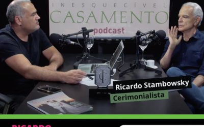 Um podcast IC: com o Cerimonialista, Ricardo Stambowsky