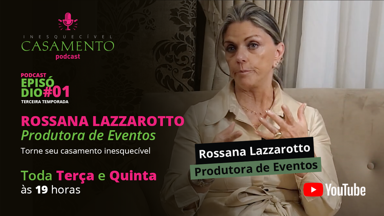 Um podcast IC terceira temporada: Rossana Lazzarotto