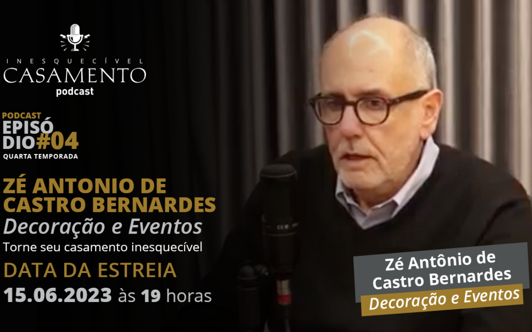 Um podcast IC quarta temporada:  José Antônio de Castro Bernardes