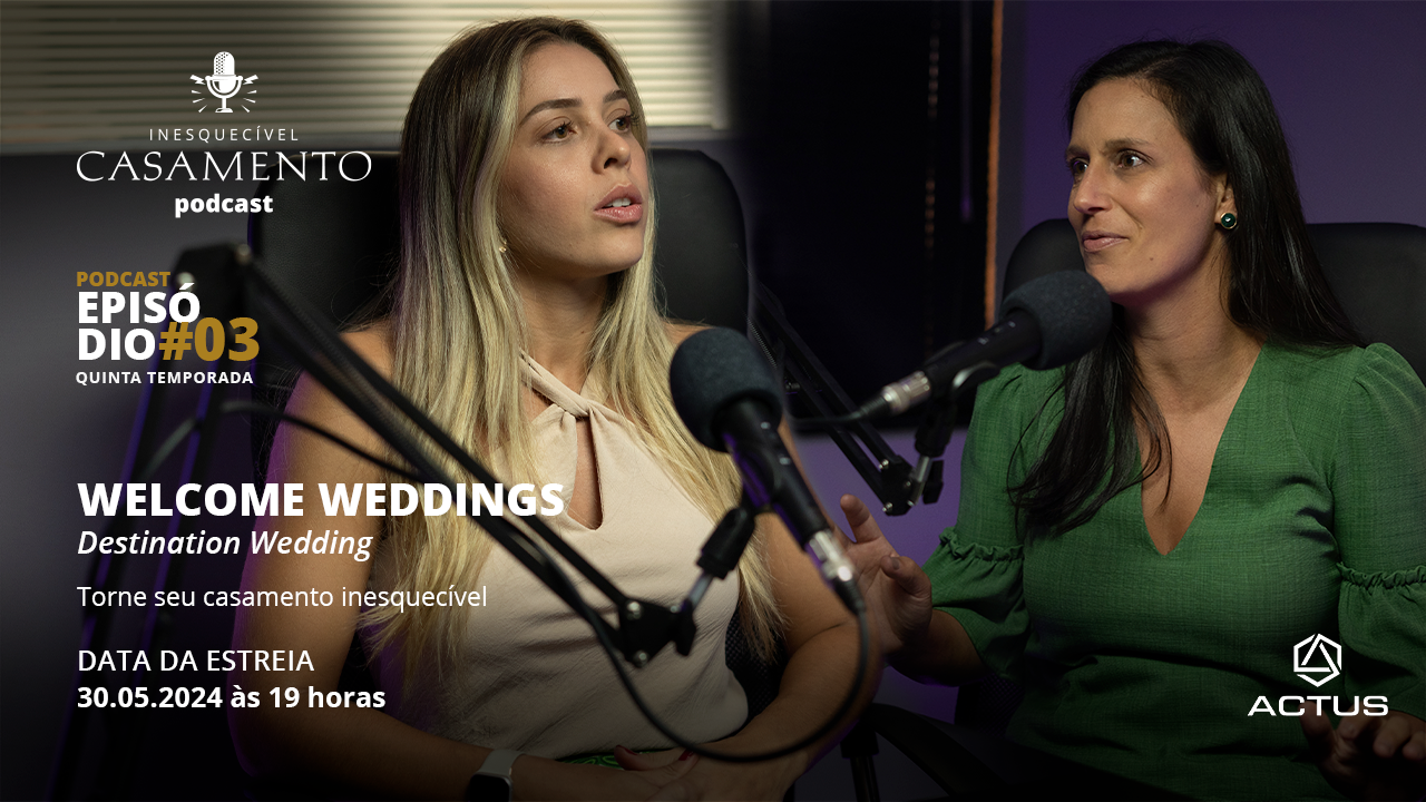 Um podcast IC quinta temporada: Welcome Weddings